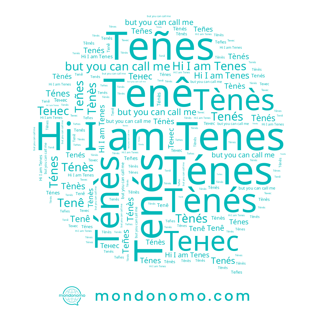 name Tènés, name Tènès, name Teñes, name Tenê, name Ténes, name Ténès, name Tenés, name Tenes, name Тенес