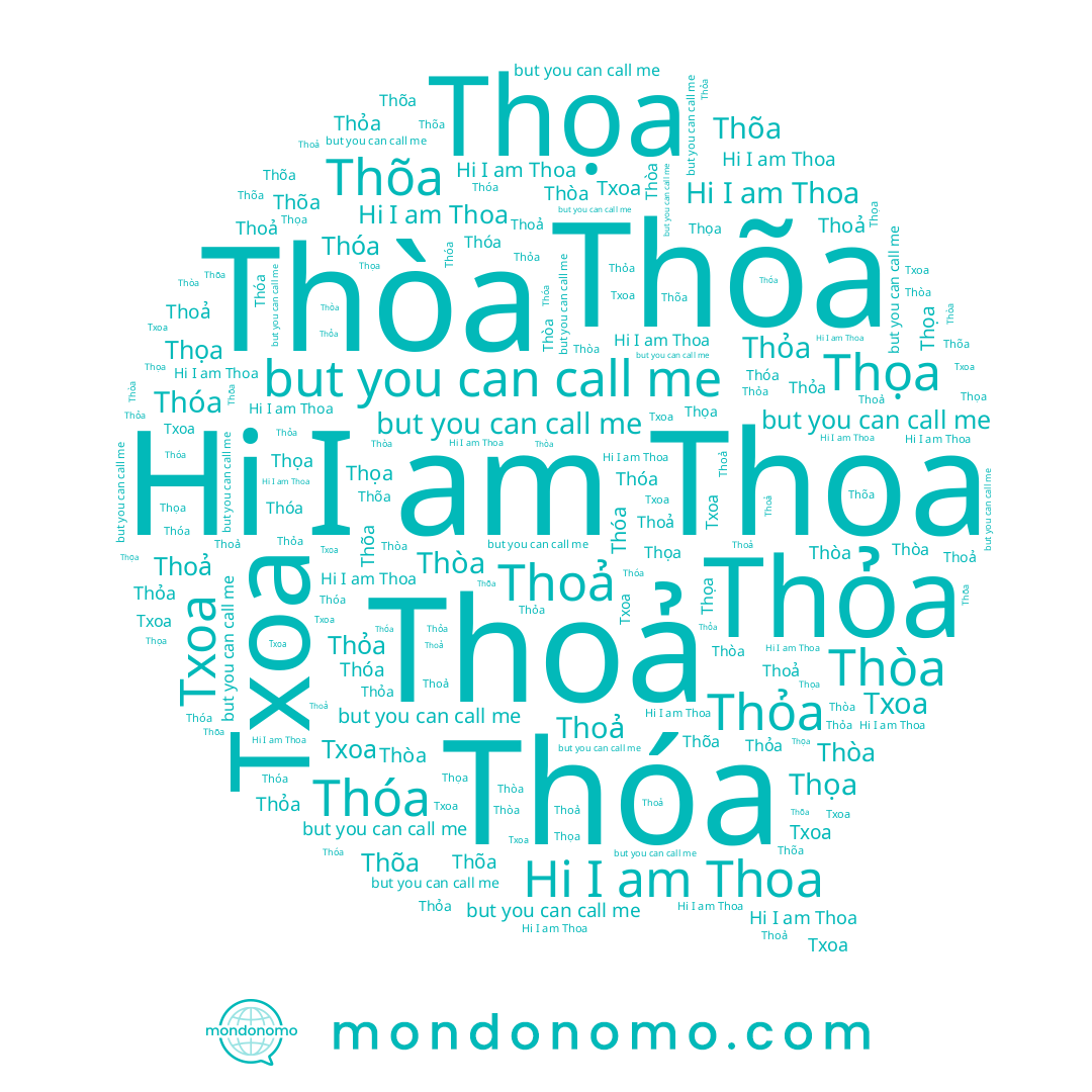 name Thoa, name Thọa, name Thoả, name Thóa, name Thòa, name Thỏa, name Тхоа, name Thõa