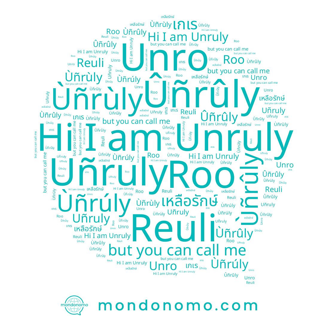 name Ùñrúly, name Ûñrûly, name Ùñrûly, name เหลือรักษ์, name เกเร, name Uñruly, name Unruly, name Roo, name Reuli, name Ùñrùly, name Unro