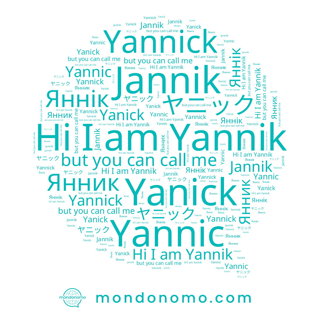 name ヤニック, name Янник, name Яннік, name Yannic, name Jannik, name Yannik, name Yanick, name Yannick
