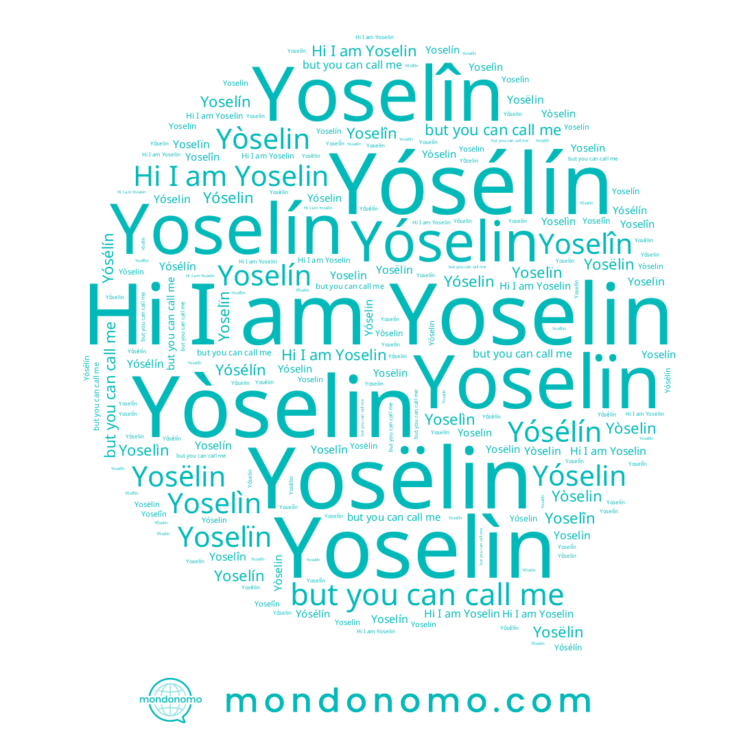 name Yoselin, name Yoselïn, name Yoselìn, name Yòselin, name Yoselín, name Yosëlin, name Yóselin, name Yoselîn, name Yósélín