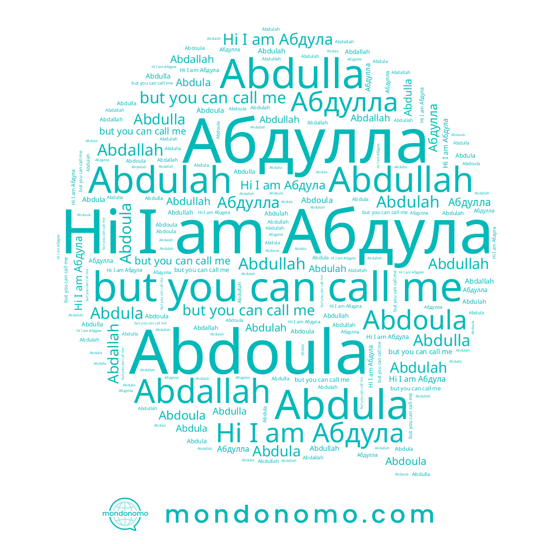name Abdula, name Абдула, name Abdoula, name Abdullah, name Абдулла, name Abdulah, name Abdulla, name Abdallah
