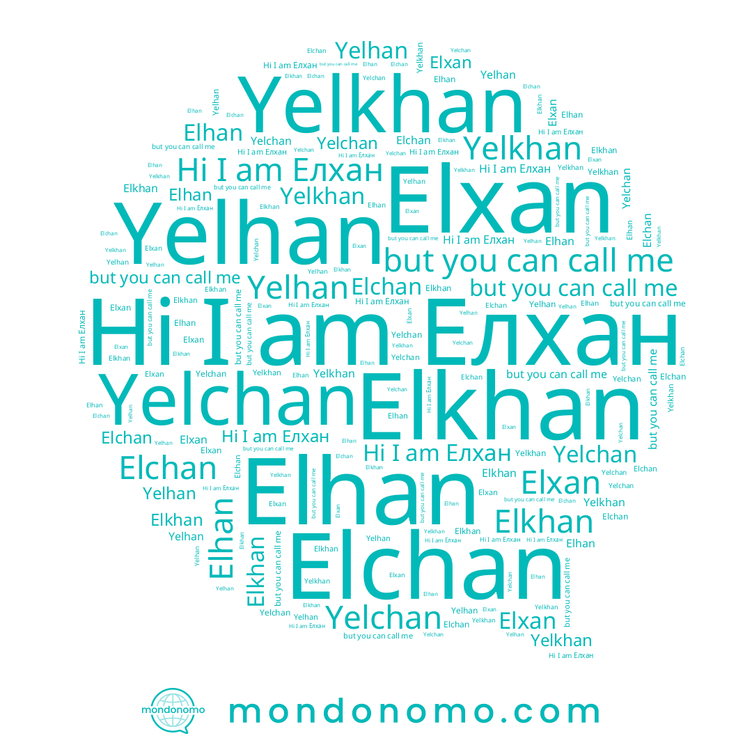 name Elhan, name Yelkhan, name Yelchan, name Елхан, name Elchan, name Elkhan, name Yelhan