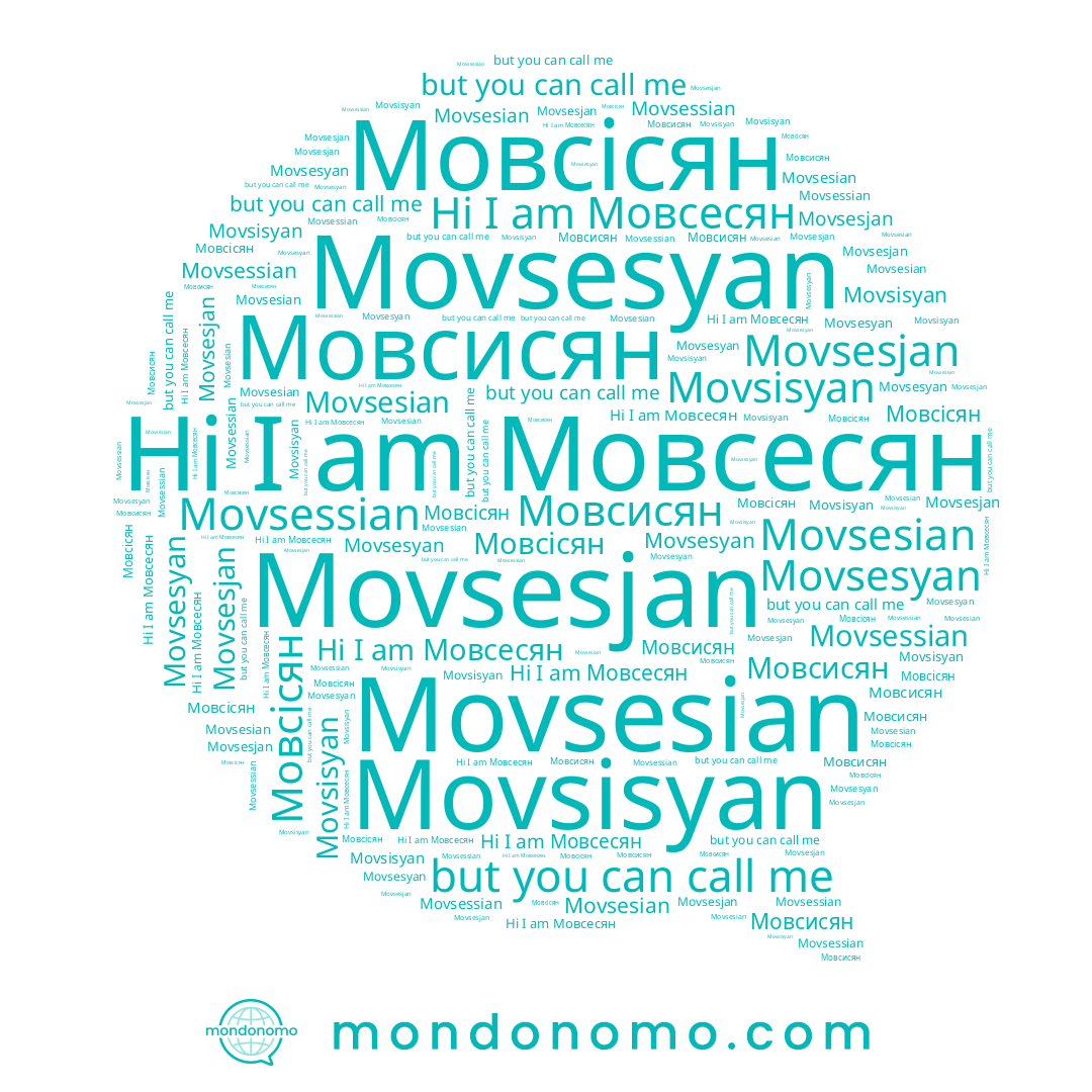 name Мовсесян, name Movsesian, name Movsisyan, name Мовсисян, name Movsesyan, name Movsesjan, name Мовсісян, name Movsessian