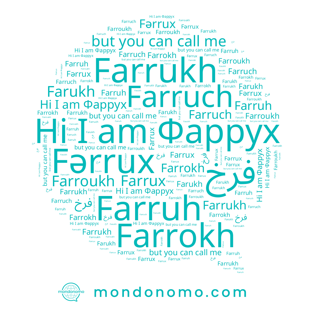 name Farroukh, name Farruch, name Farruh, name Фаррух, name Farukh, name فرخ, name Farrokh, name Farrukh