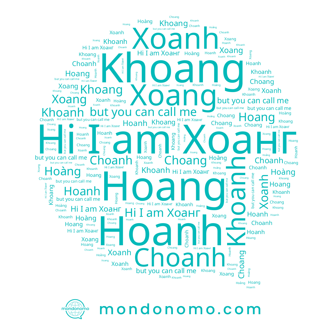 name Hoàng, name Hoanh, name Khoang, name Choanh, name Хоанг, name Hoang, name Xoang, name Khoanh, name Choang