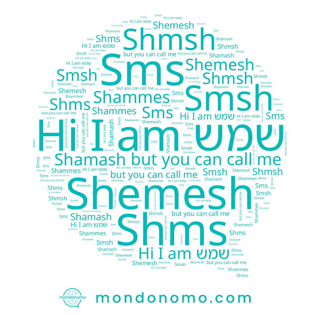 name Smsh, name Shammes, name Shms, name Shamash, name Shemesh, name Shmsh, name שמש