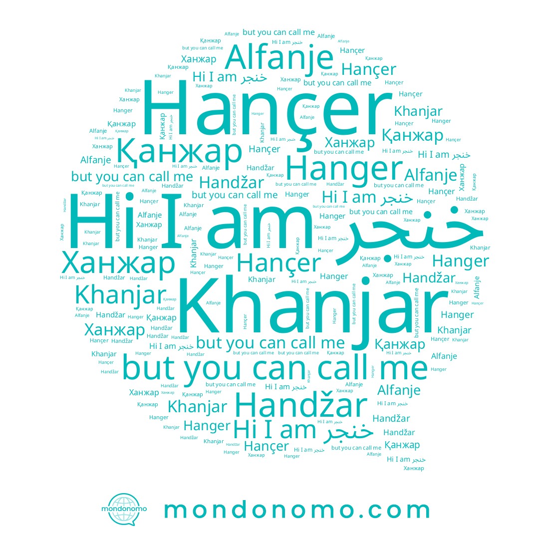 name Қанжар, name Hanger, name خنجر, name Alfanje, name Hançer, name Khanjar, name Handžar, name Ханжар