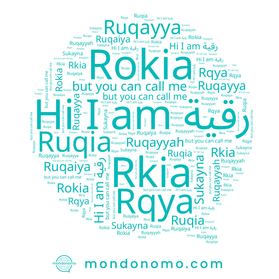 name Ruqaiya, name Ruqia, name Ruqayya, name Rokia, name Rkia, name Rqya, name Ruqayyah, name Sukayna, name رقية