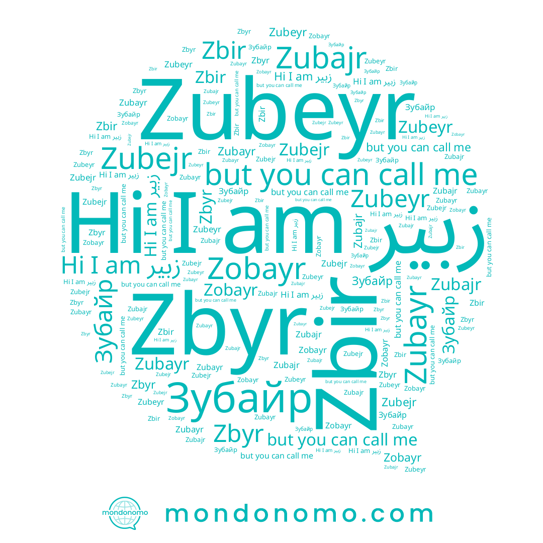 name Zubajr, name Zubeyr, name Zbyr, name Zubayr, name Zobayr, name Zubejr, name Зубайр, name زبیر, name Zbir