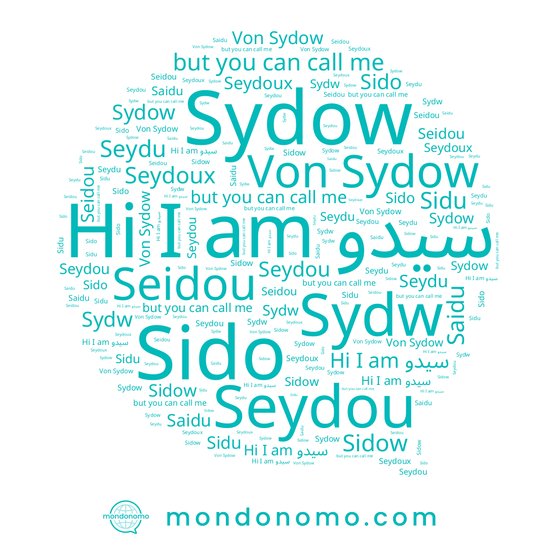 name Sidow, name Sydw, name Seydou, name Sido, name سيدو, name Seydu, name Sydow, name Saidu, name Sedo, name Seidou, name Sidu, name Seydoux