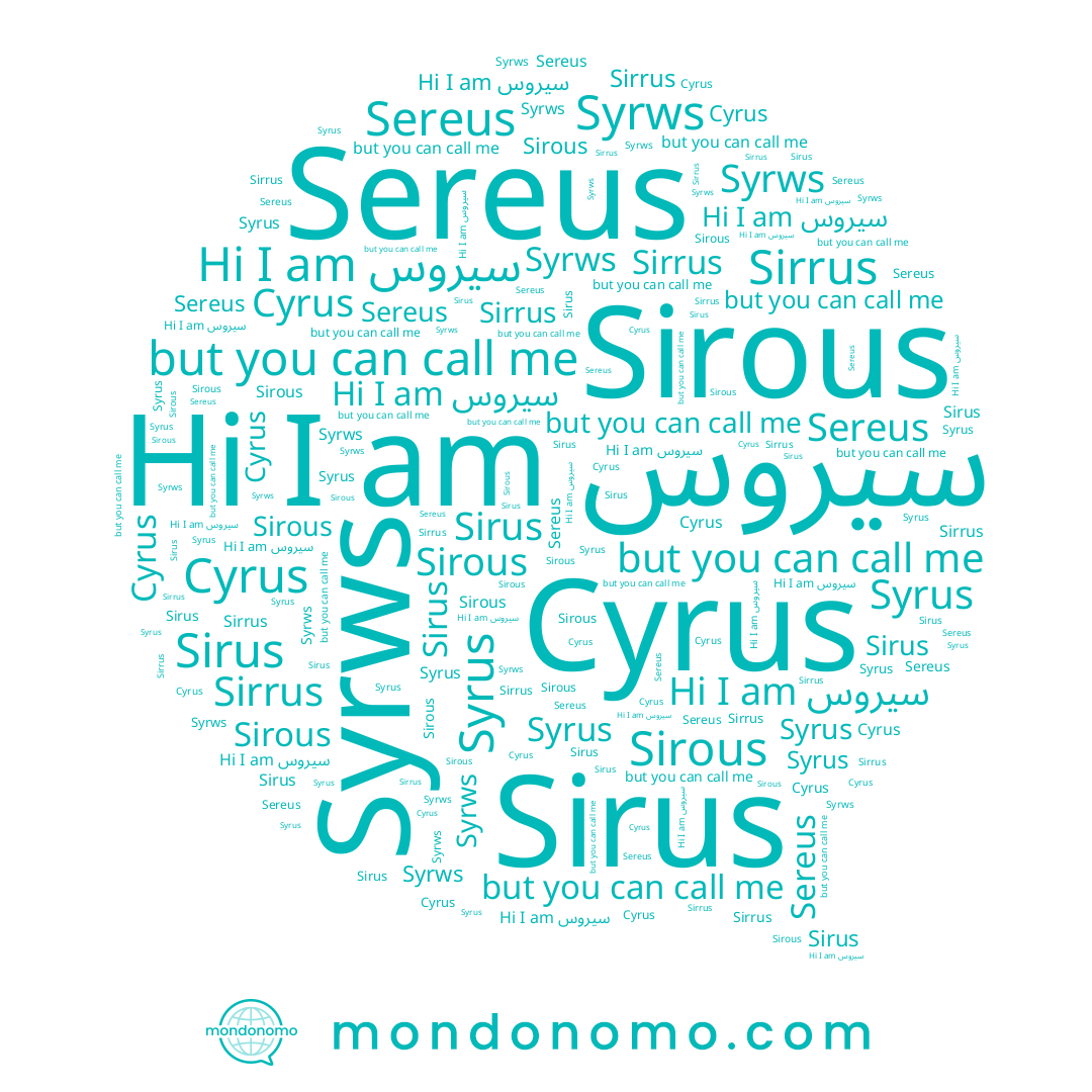 name سيروس, name Sirous, name Cyrus, name Sirus, name Syrus, name Sereus, name Syrws