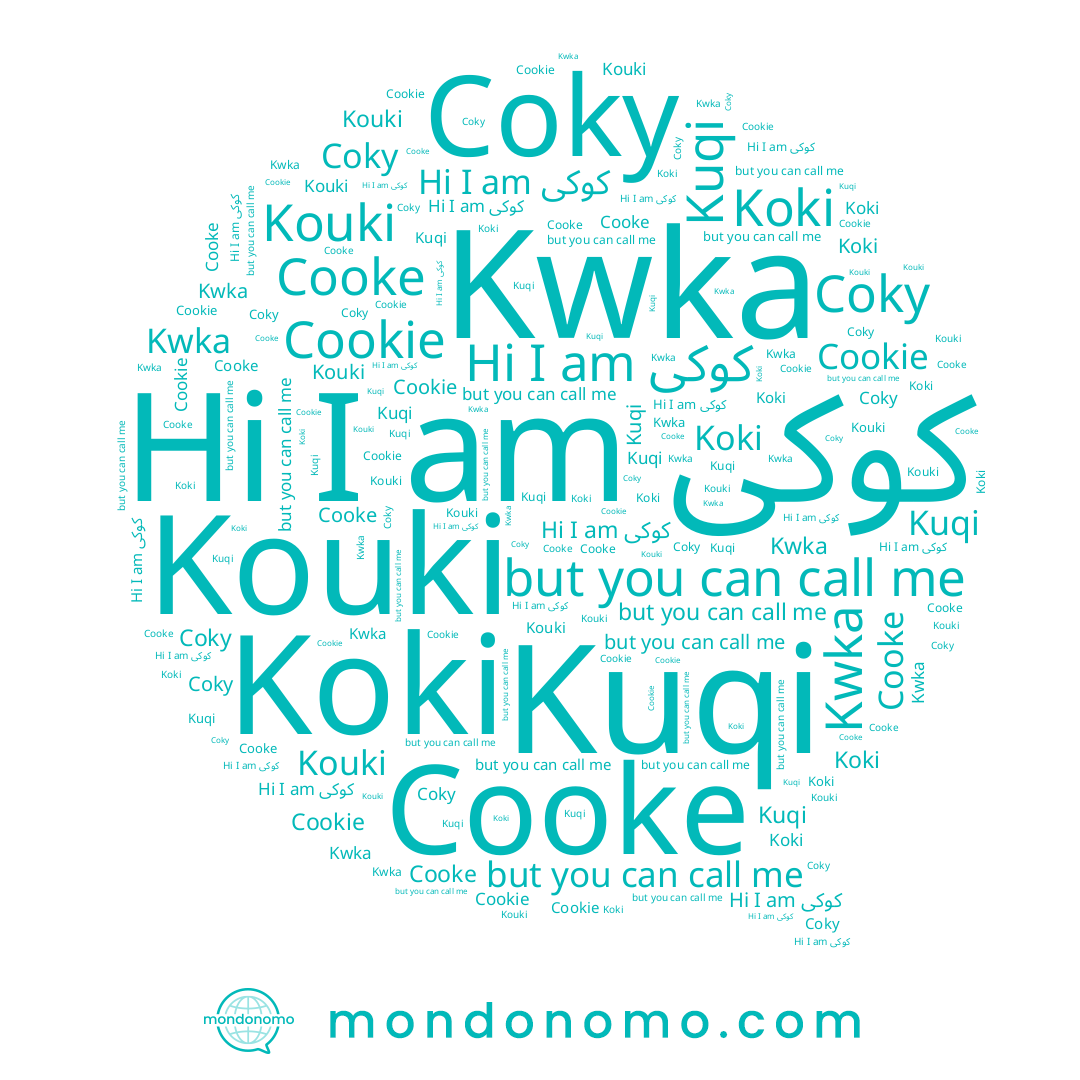 name Kwka, name كوكى, name Cookie, name Cooke, name Kuqi, name Kouki, name Koki, name Koka