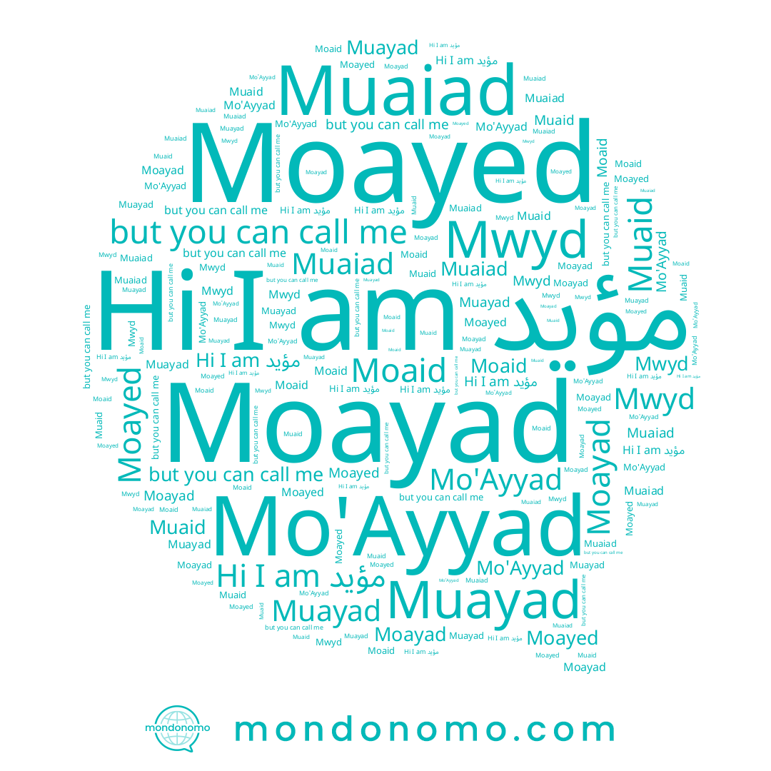 name Muaid, name Muayad, name Moaid, name مؤيد, name Moayad, name Muaiad, name Moayed, name Mwyd