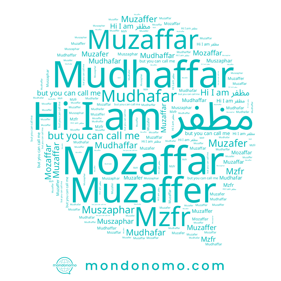name Mudhafar, name Mozaffar, name Muszaphar, name Mzfr, name Muzaffar, name Mudhaffar, name Muzaffer, name Muzafer, name مظفر