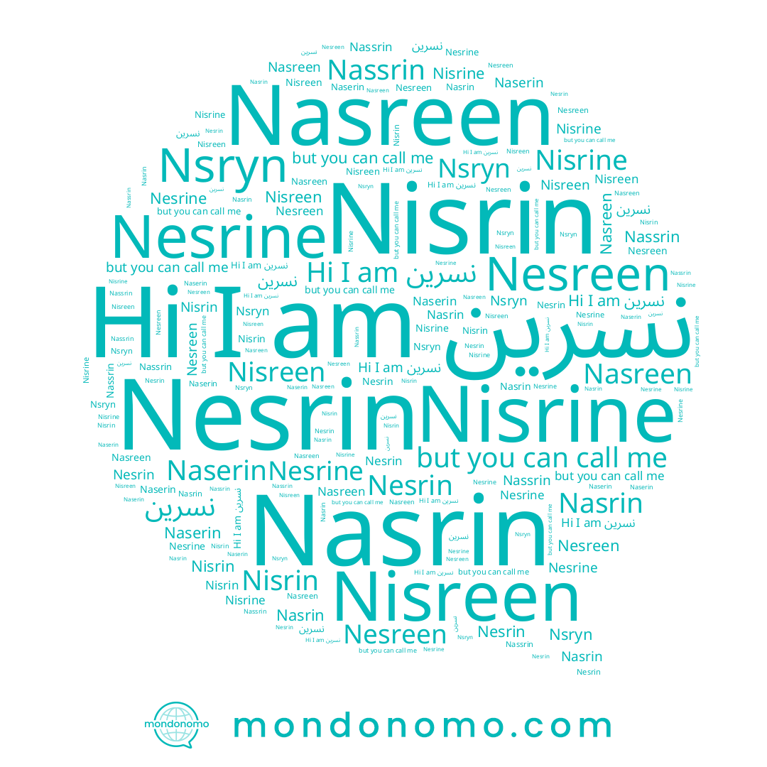 name Nisrine, name Nisrin, name Nesrin, name نسرین, name Nasreen, name نسرين, name Nesrine, name Nasrin, name Naserin, name Nsryn, name Nisreen, name Nassrin, name Nesreen