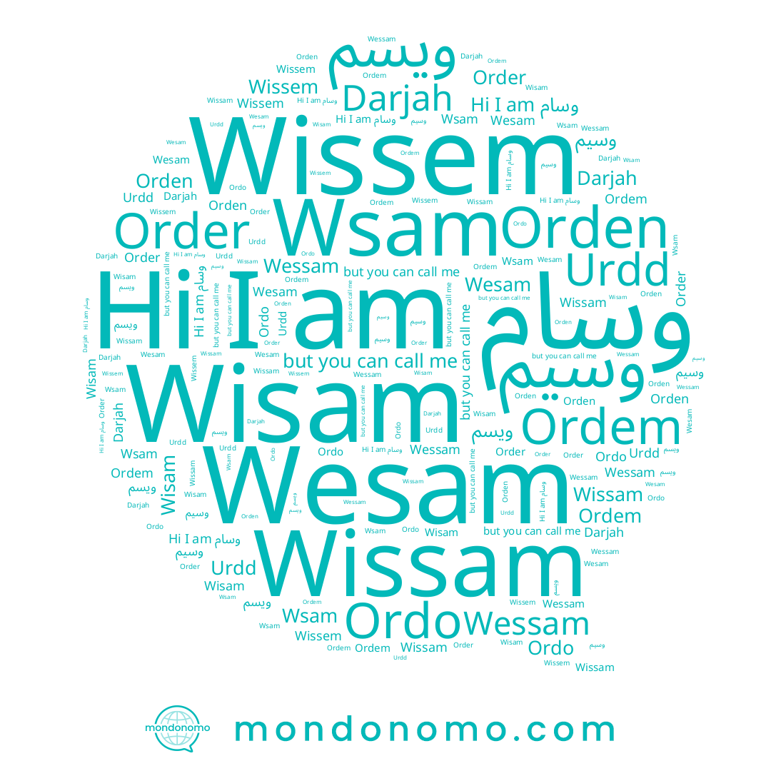 name Wissem, name Orden, name Wesam, name Wissam, name Wisam, name Ordo, name وسيم, name ويسم, name وسام, name Wsam