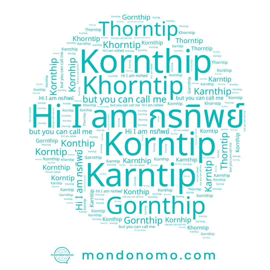 name Korntip, name Konthip, name Khorntip, name Kornthip, name Kornhip, name กรทิพย์, name Thorntip, name Karnthip, name Karntip, name Gornthip