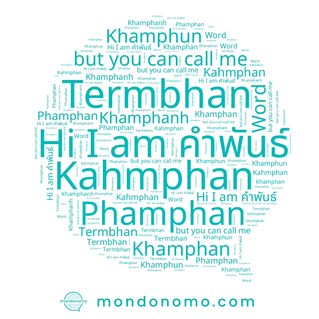 name Khamphan, name Khamphun, name Khamphanh, name Phamphan, name Termbhan, name Word, name Kahmphan