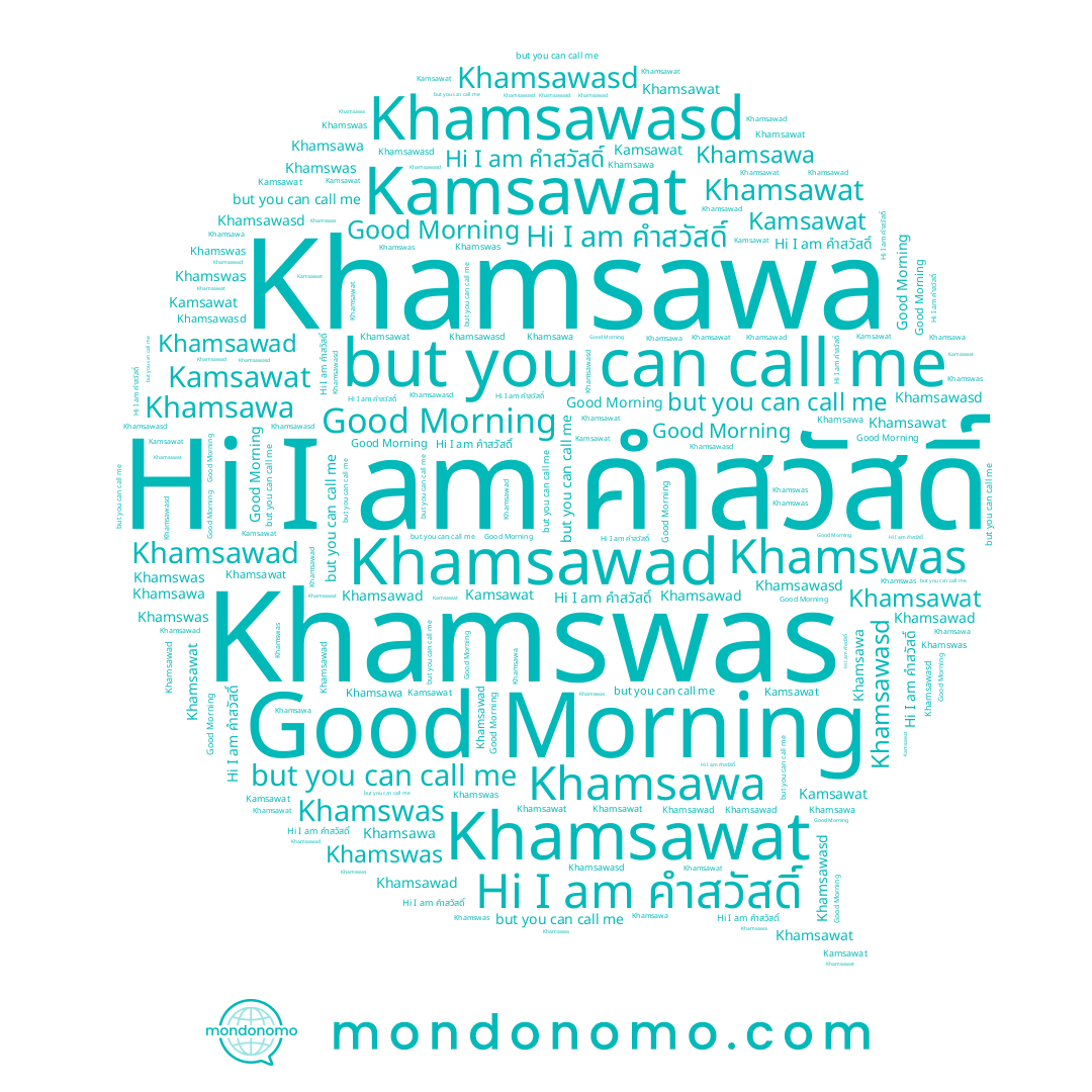 name Khamsawat, name Khamsawa, name Khamsawasd, name Khamswas, name Khamsawad, name Kamsawat, name Good Morning