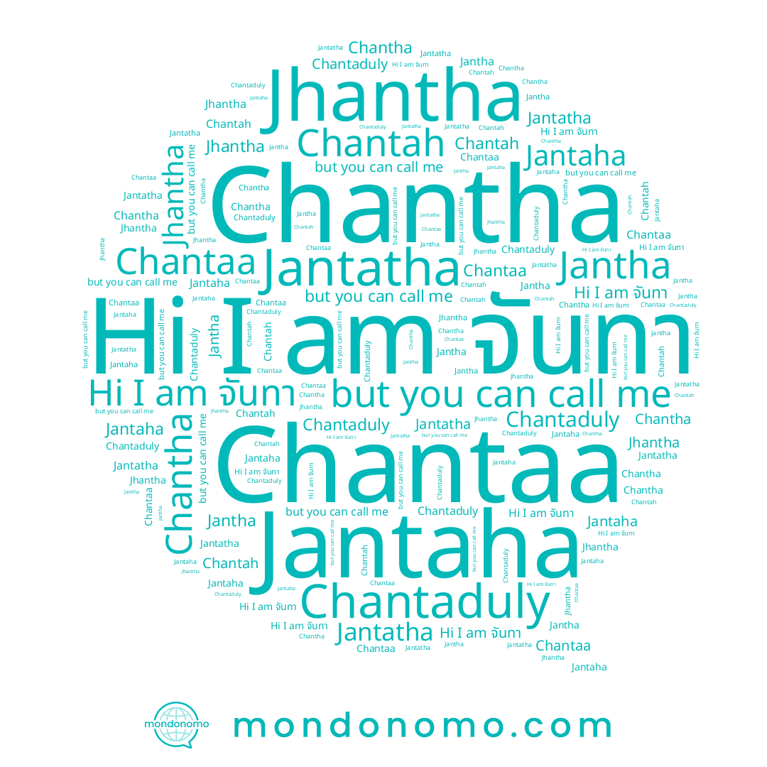 name Chantha, name Chantaa, name จันทา, name Chantaduly, name Jantaha, name Jantha, name Chantah, name Jhantha, name Jantatha