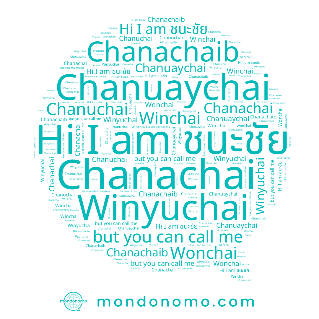 name Winchai, name Chanachai, name Chanuchai, name Winyuchai, name Wonchai, name Chanuaychai, name Chanachaib, name ชนะชัย