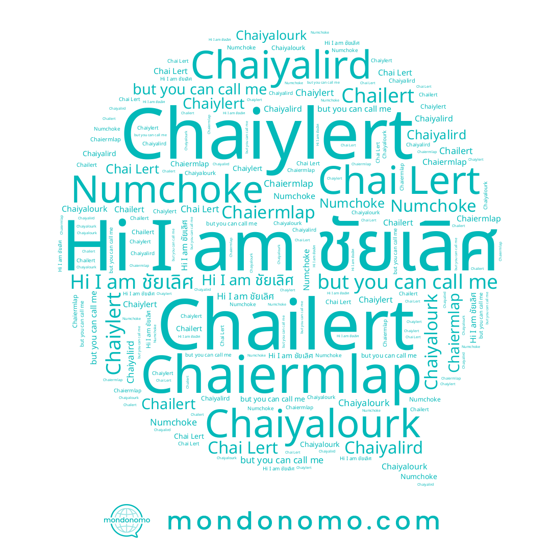 name Chaiyalird, name Chaiermlap, name Chaiyalourk, name Chailert, name Chai Lert, name Chaiylert, name ชัยเลิศ