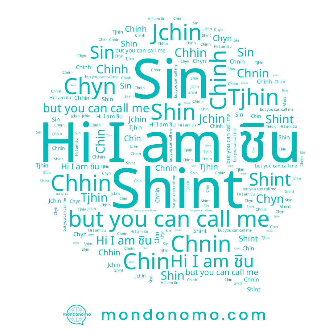 name ชิน, name Sin, name Jchin, name Chnin, name Chyn, name Chin, name Chinh, name Chhin, name Shint, name Shin, name Tjhin