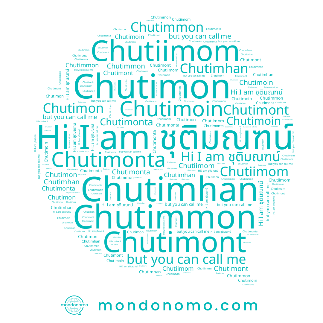 name Chutimont, name Chutimhan, name Chutimoin, name Chutimmon, name Chutimonta, name Chutimon, name ชุติมณฑน์, name Chutiimom