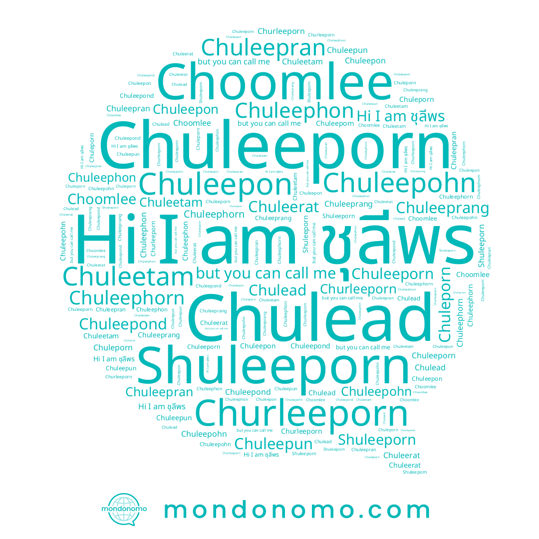 name Choomlee, name Chuleeporn, name Churleeporn, name Chuleeprang, name Chuleephorn, name Chuleepon, name Chuleepond, name Shuleeporn, name Chuleepran, name Chuliphon, name Chulead, name Chuleporn, name Chuleepohn, name Chuleephon, name ชุลีพร, name Chuleepun, name Chuleerat, name Chuleetam