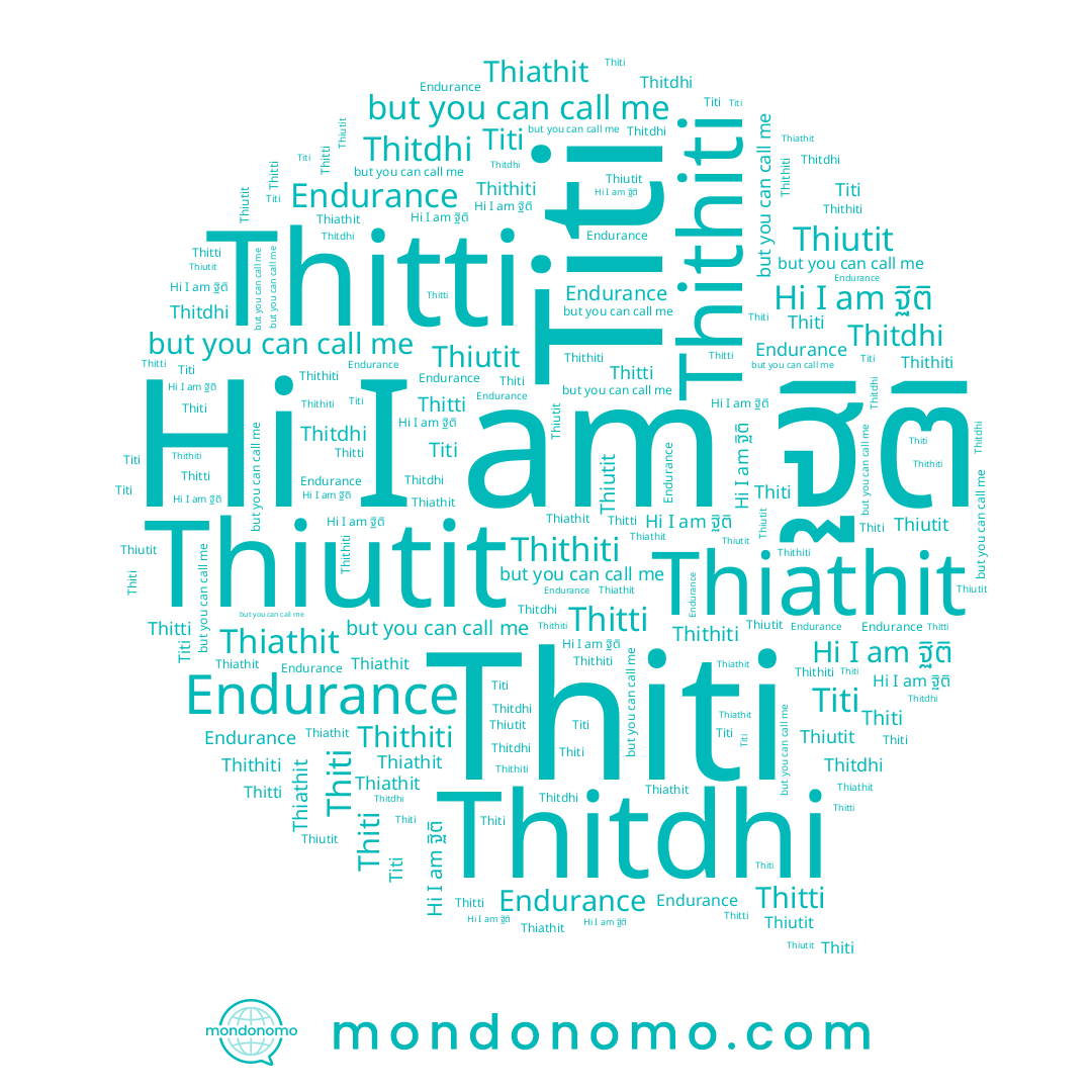 name Titi, name Thitdhi, name Endurance, name Thithiti, name Thiutit, name Thiti, name ฐิติ, name Thiathit, name Thitti