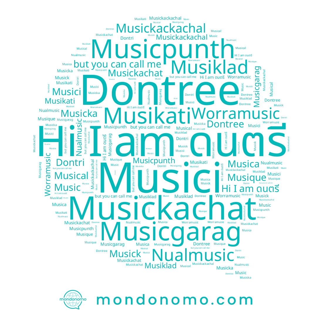 name Worramusic, name Music, name ดนตรี, name Musicpunth, name Musikati, name Nualmusic, name Musici, name Musickackachal, name Musickachat, name Musick, name Dontri, name Musiklad, name Dontree, name Musicgarag, name Musicka