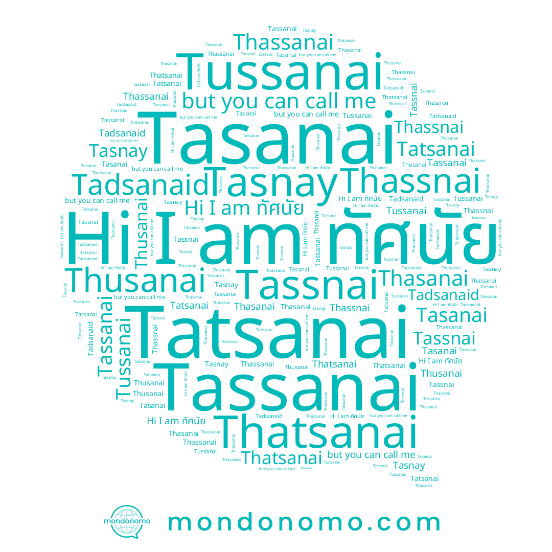 name ทัศนัย, name Tassnai, name Tussanai, name Thassanai, name Tatsanai, name Tadsanaid, name Thatsanai, name Thusanai, name Tassanai, name Thassnai, name Thasanai, name Tasanai, name Tasnay