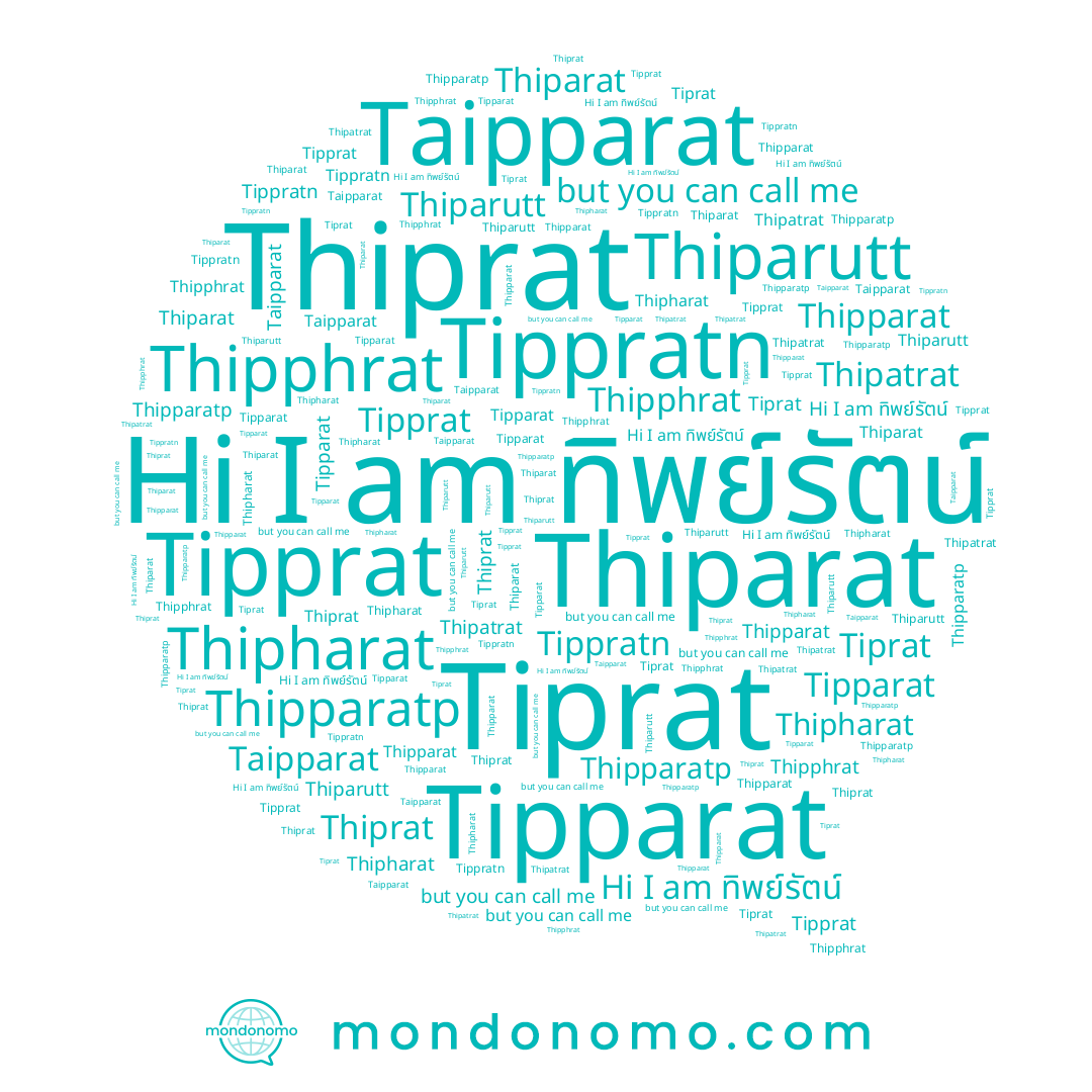 name Thipharat, name Thiparat, name Tipprat, name Thipparat, name Tipparat, name Thiprat, name Thiparutt, name Thipphrat, name Tippratn, name Thipatrat, name ทิพย์รัตน์, name Tiprat, name Thipparatp, name Taipparat
