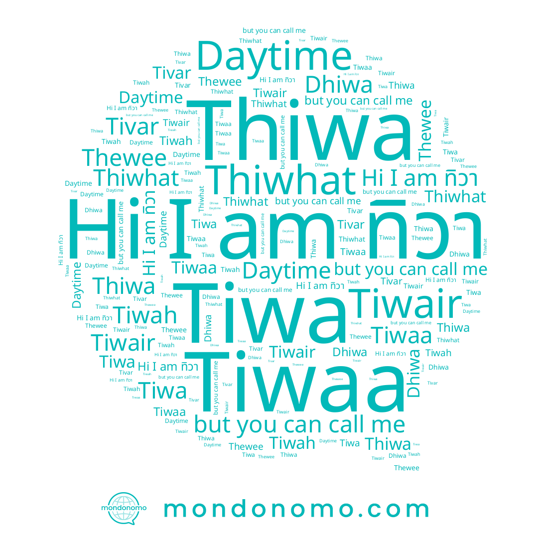 name Tiwah, name Tiwaa, name Thiwhat, name Thiwa, name Thewee, name Tivar, name Tiwa, name Tiwair, name ทิวา, name Dhiwa