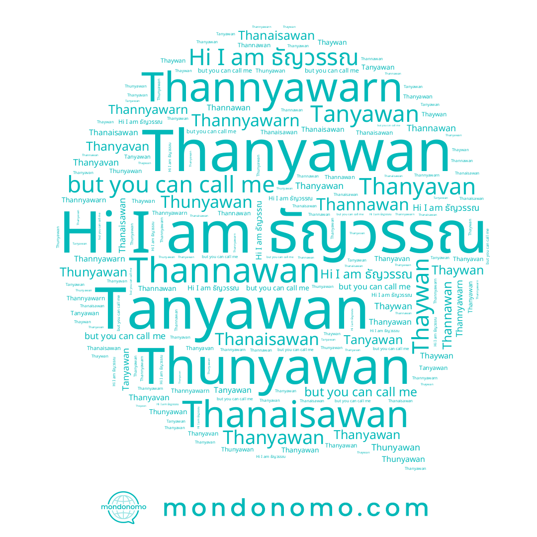 name Thannyawarn, name Thanyawan, name ธัญวรรณ, name Thanaisawan, name Tanyawan, name Thanyavan, name Thaywan, name Thannawan, name Thunyawan