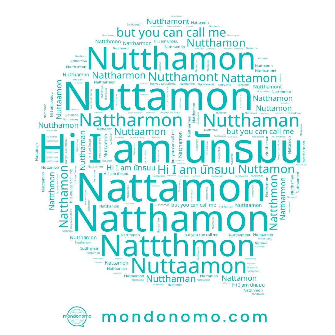 name Nattthmon, name Nattharmon, name Nuttamon, name Nattamon, name Natthamon, name Nutthamon, name Nuttaamon, name Nutthaman, name นัทธมน, name Nutthamont