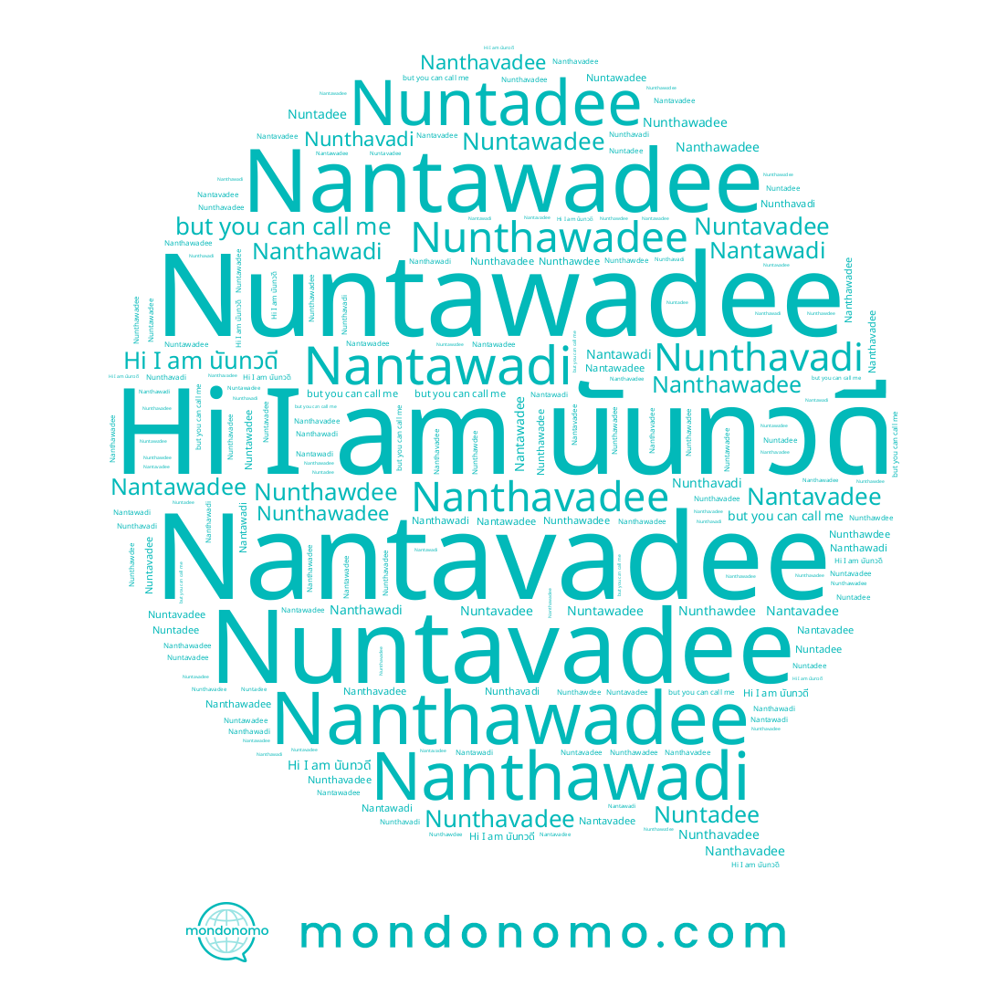 name Nanthavadee, name Nuntawadee, name Nunthawadee, name Nunthawdee, name Nanthawadee, name Nuntadee, name Nantawadi, name Nantavadee, name นันทวดี, name Nunthavadi, name Nantawadee, name Nanthawadi, name Nuntavadee, name Nunthavadee