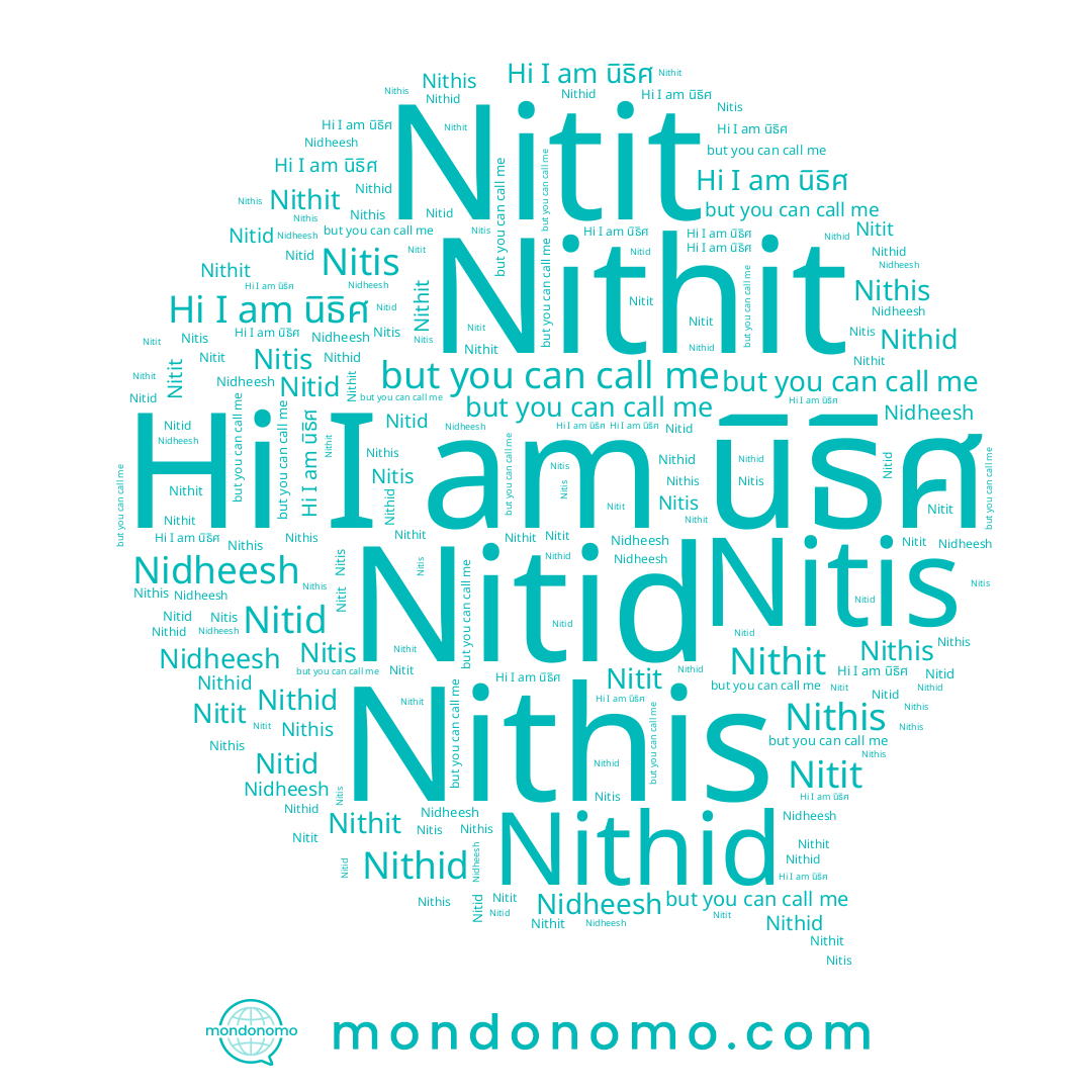name Nitit, name Nitis, name Nithis, name Nithit, name นิธิศ, name Nidheesh, name Nitid