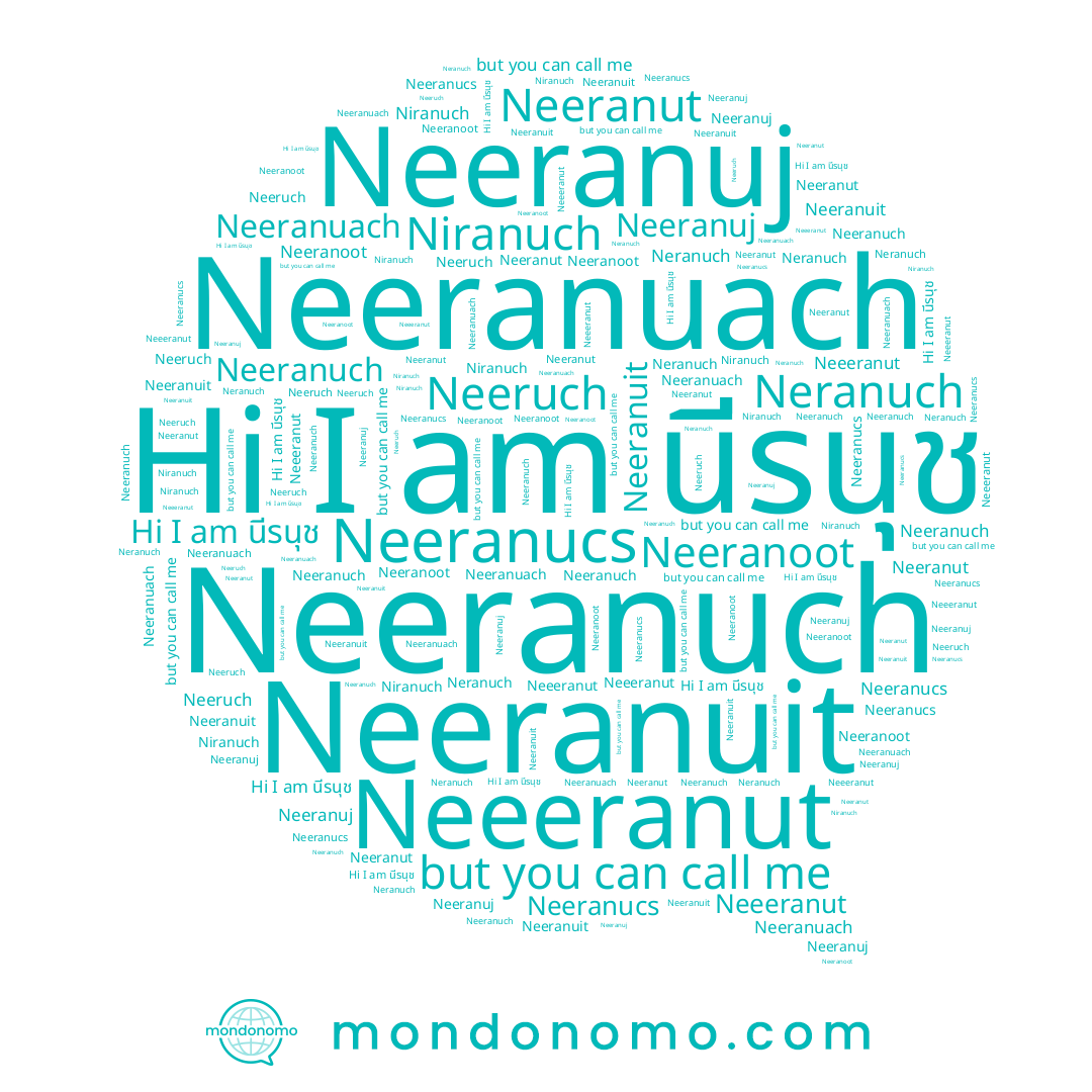 name นีรนุช, name Neeeranut, name Neeranuit, name Neeranuach, name Neeranut, name Neranuch, name Neeranucs, name Niranuch, name Neeranuj, name Neeruch, name Neeranoot, name Niranut, name Neeranuch