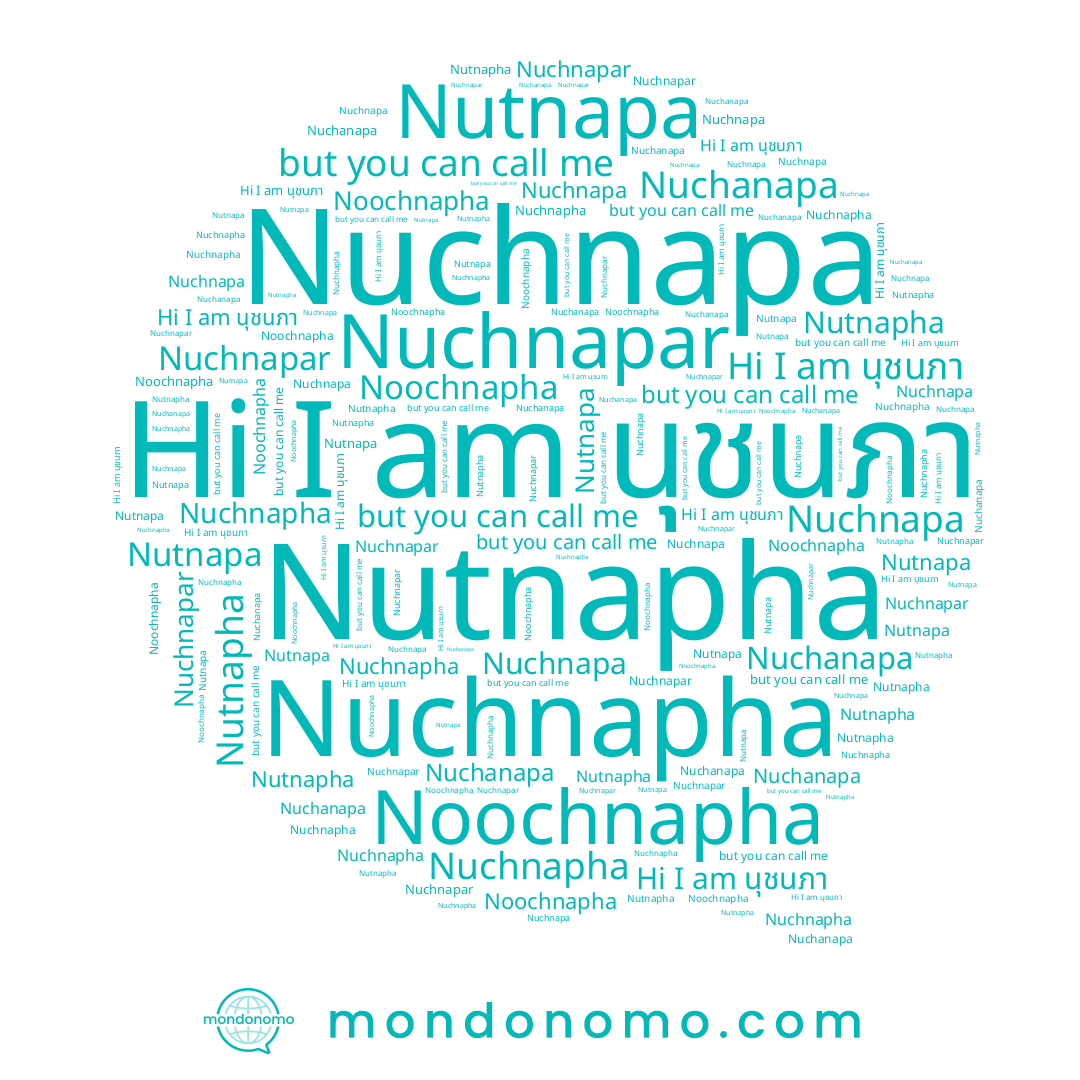 name Nuchanapa, name Nuchnapha, name Noochnapha, name Nuchnapa, name Nuchnapar, name นุชนภา, name Nutnapha