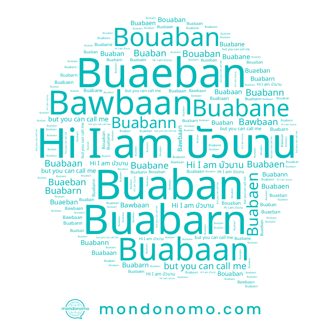 name Buaban, name Bouaban, name Buabaen, name Buaeban, name Buabaan, name Buabarn, name Buabann, name บัวบาน, name Bawbaan, name Buabane