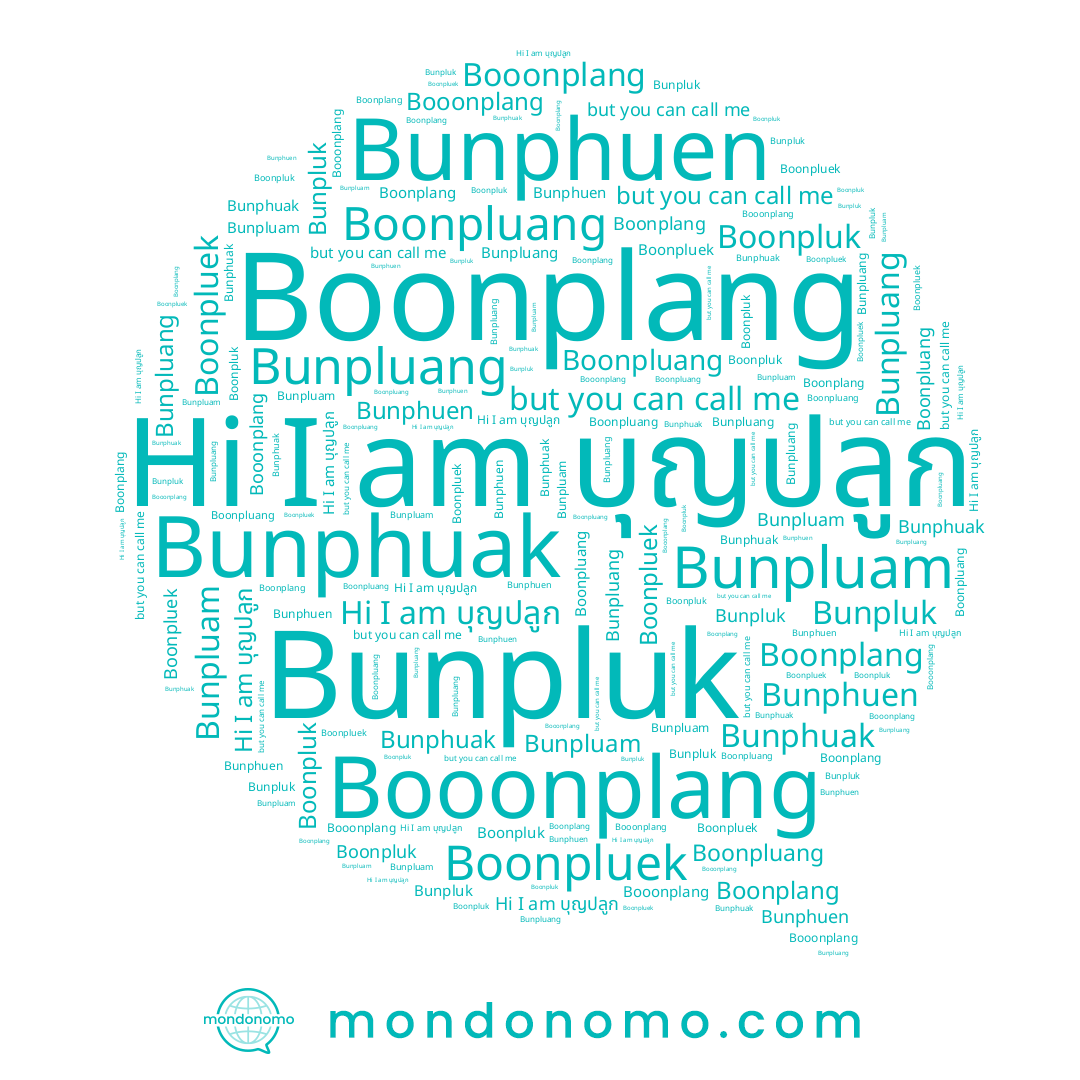 name บุญปลูก, name Boonplang, name Bunpluam, name Bunpluang, name Bunphuak, name Boonpluang, name Booonplang, name Bunphuen, name Boonpluek, name Boonpluk, name Bunpluk