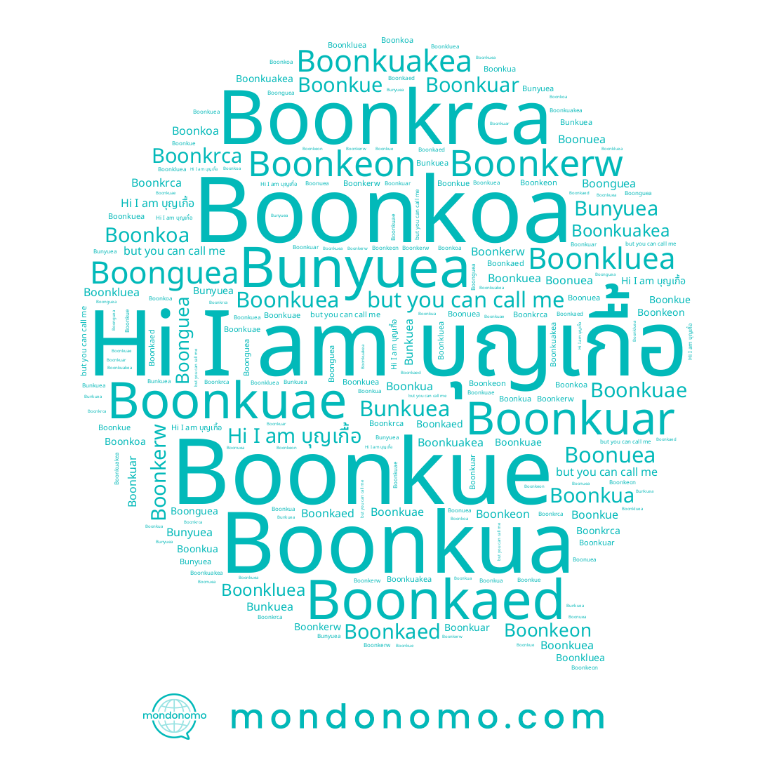 name Boonkue, name Boonkerw, name Boonguea, name Boonkuar, name Boonkluea, name Boonkuea, name Bunkuea, name Boonkuakea, name Boonkaed, name Bunyuea, name Boonkrca, name Boonkuae, name Boonkoa, name Boonuea, name Boonkeon, name Boonkua