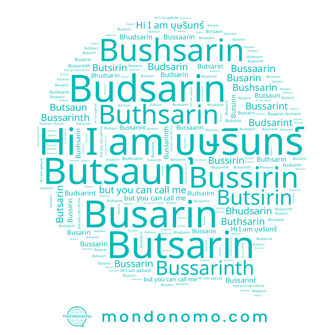name Budsarint, name Bhudsarin, name Butsirin, name บุษรินทร์, name Budsarin, name Butsaun, name Bussaarin, name Bussarint, name Busarin, name Bushsarin, name Bussirin, name Bussarinth, name Bussarin, name Butsarin, name Buthsarin