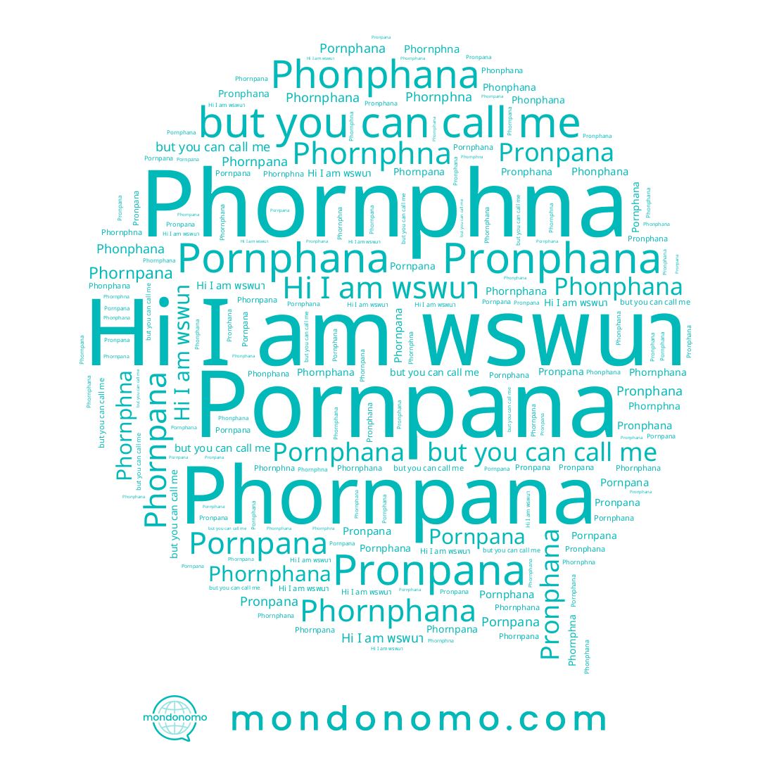 name Phonphana, name Pronphana, name Pronpana, name Phornphna, name Phornphana, name Phornpana, name พรพนา, name Pornpana, name Pornphana