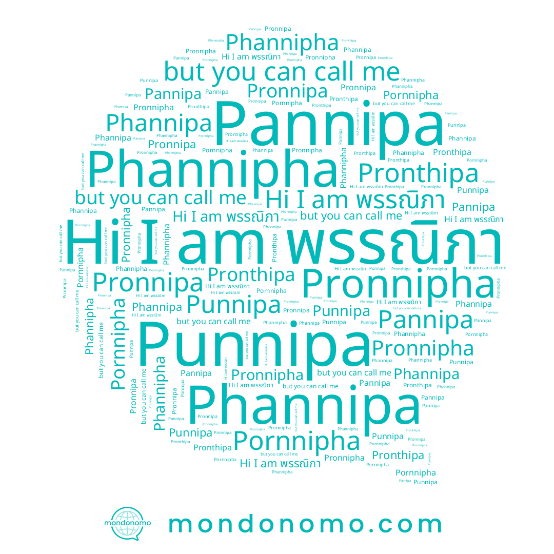 name Pannipa, name Phannipha, name Phannipa, name พรรณิภา, name Punnipa, name Pronthipa, name Pronnipa, name Pronnipha, name Pornnipha