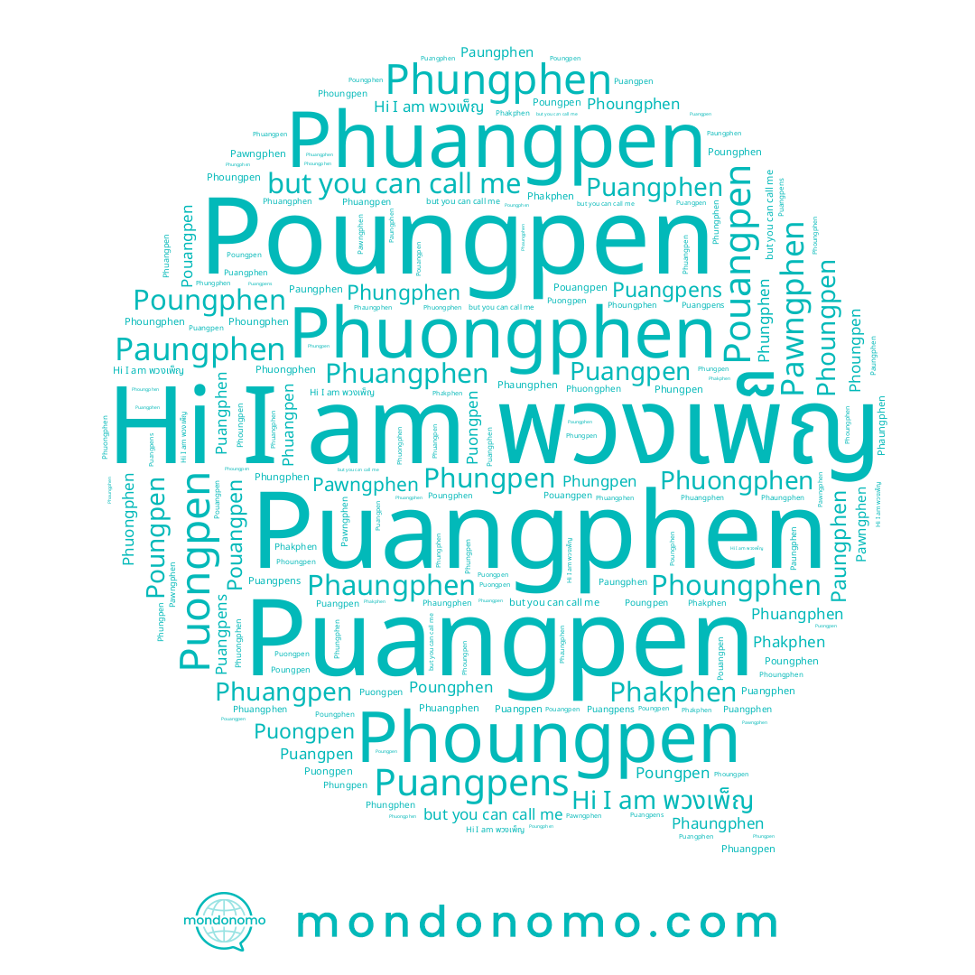 name Poungpen, name Phoungpen, name Phuongphen, name Puongpen, name Pouangpen, name Phuangpen, name พวงเพ็ญ, name Phuangphen, name Puangpens, name Phungpen, name Phakphen, name Phungphen, name Poungphen, name Puangpen, name Phaungphen, name Pawngphen, name Phoungphen, name Puangphen