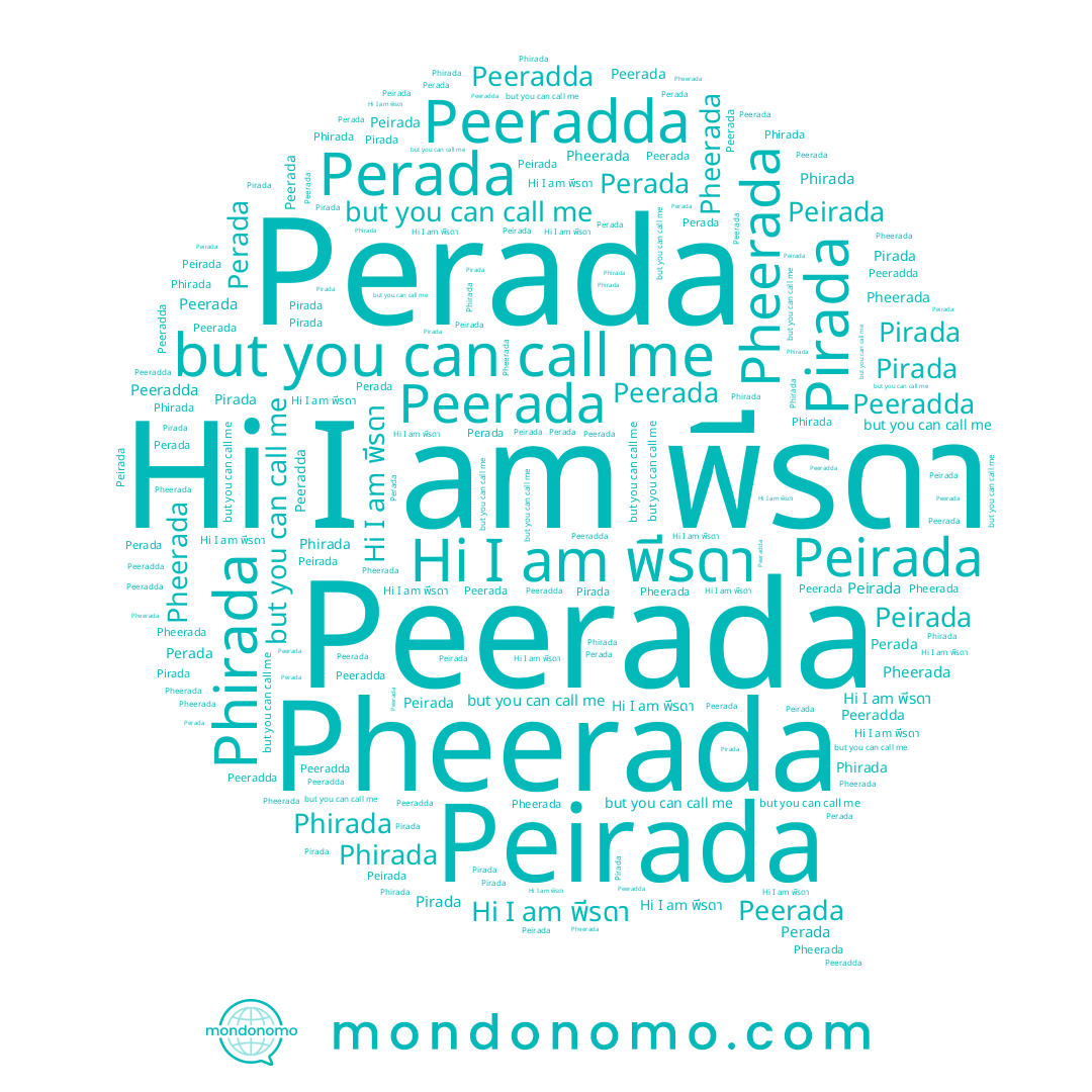 name Peirada, name Peeradda, name Pirada, name พีรดา, name Phirada, name Pheerada, name Perada, name Peerada