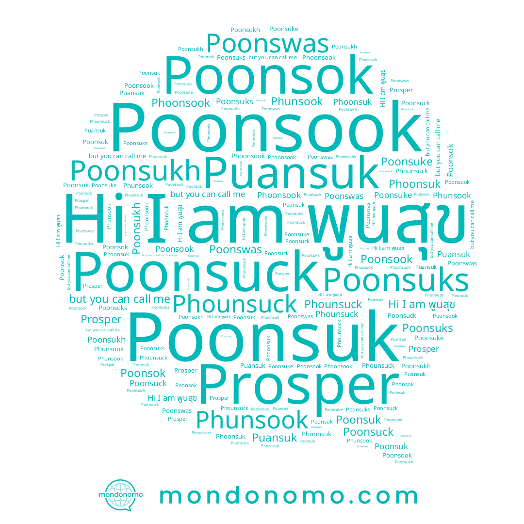 name Phoonsook, name Phounsuck, name Poonsok, name Poonswas, name Poonsuck, name Poonsukh, name พูนสุข, name Puansuk, name Phunsuk, name Poonsuke, name Phoonsuk, name Poonsuk, name Poonsook, name Prosper, name Poonsuks, name Phunsook
